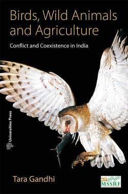 Orient Birds, Wild Animals and Agriculture: Conflict and Coexistence in India